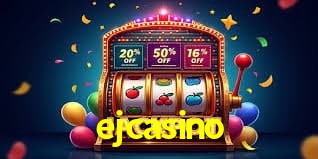 Account Benefits ejcasino